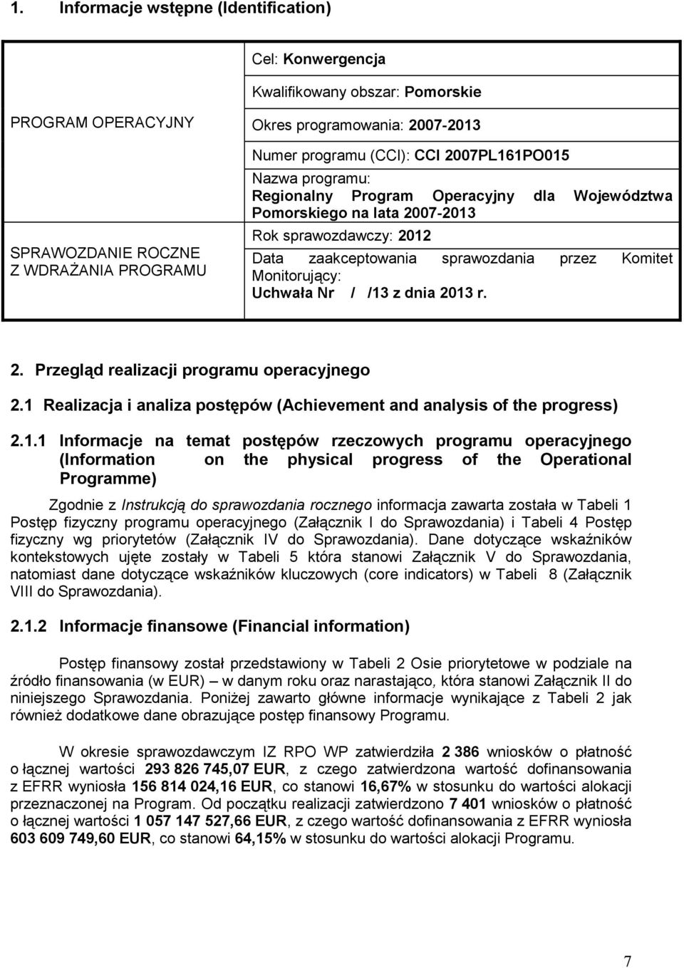 Monitorujący: Uchwała Nr / /13