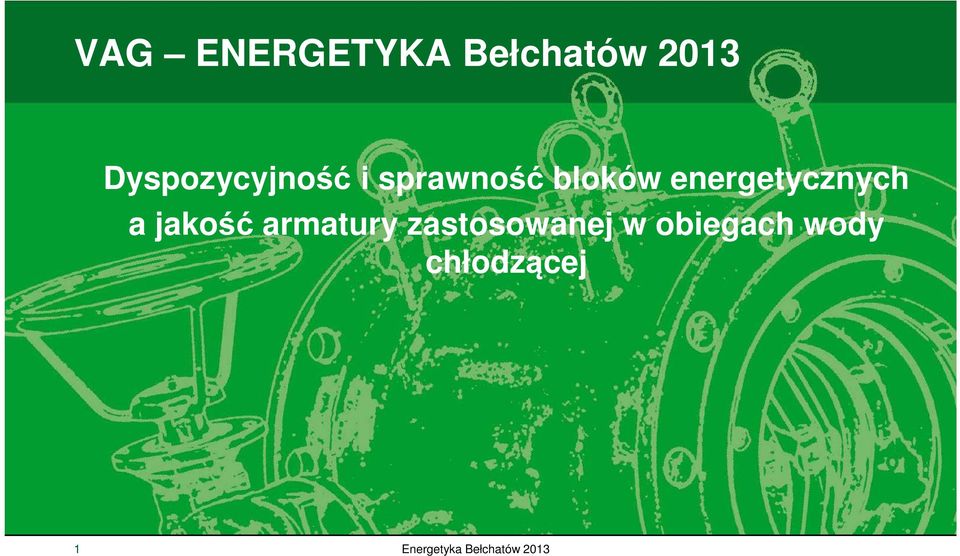 energetycznych a jakość armatury