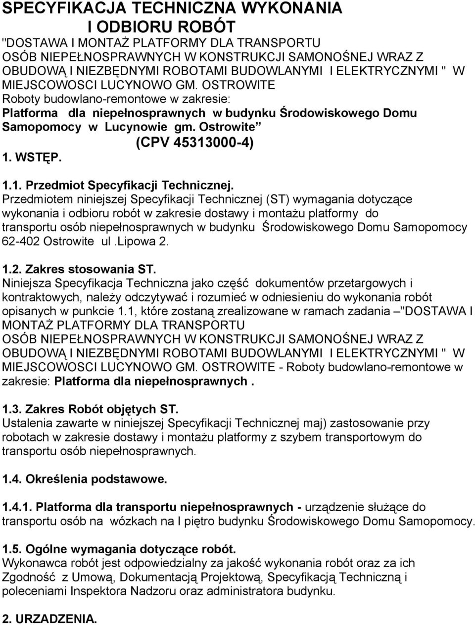Ostrowite (CPV 45313000-4) 1. WSTĘP. 1.1. Przedmiot Specyfikacji Technicznej.