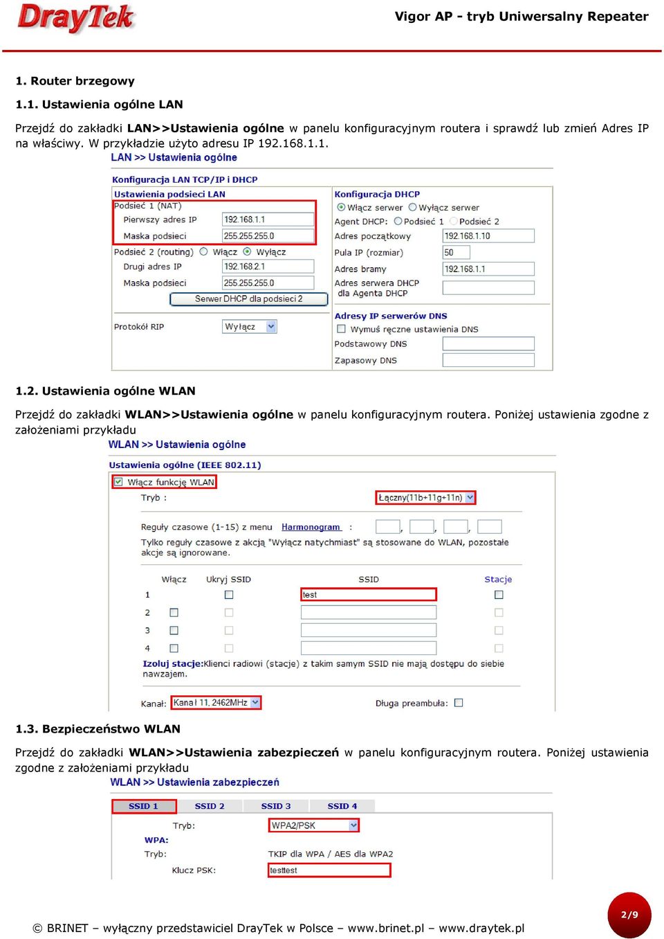 168.1.1. 1.2. Ustawienia ogólne WLAN Przejdź do zakładki WLAN>>Ustawienia ogólne w panelu konfiguracyjnym routera.