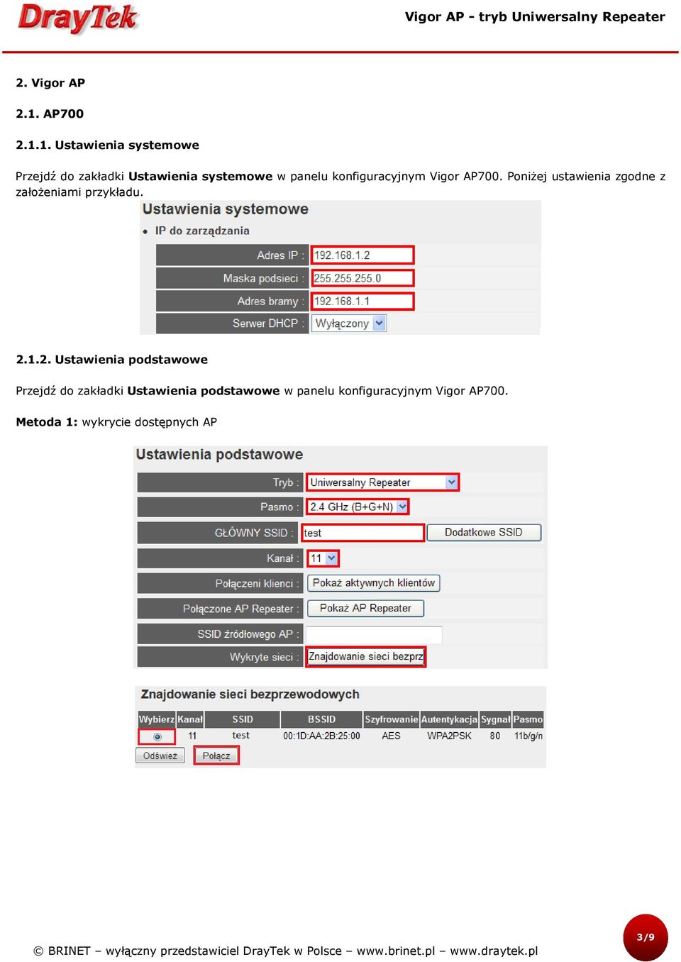 1. Ustawienia systemowe Przejdź do zakładki Ustawienia systemowe w panelu