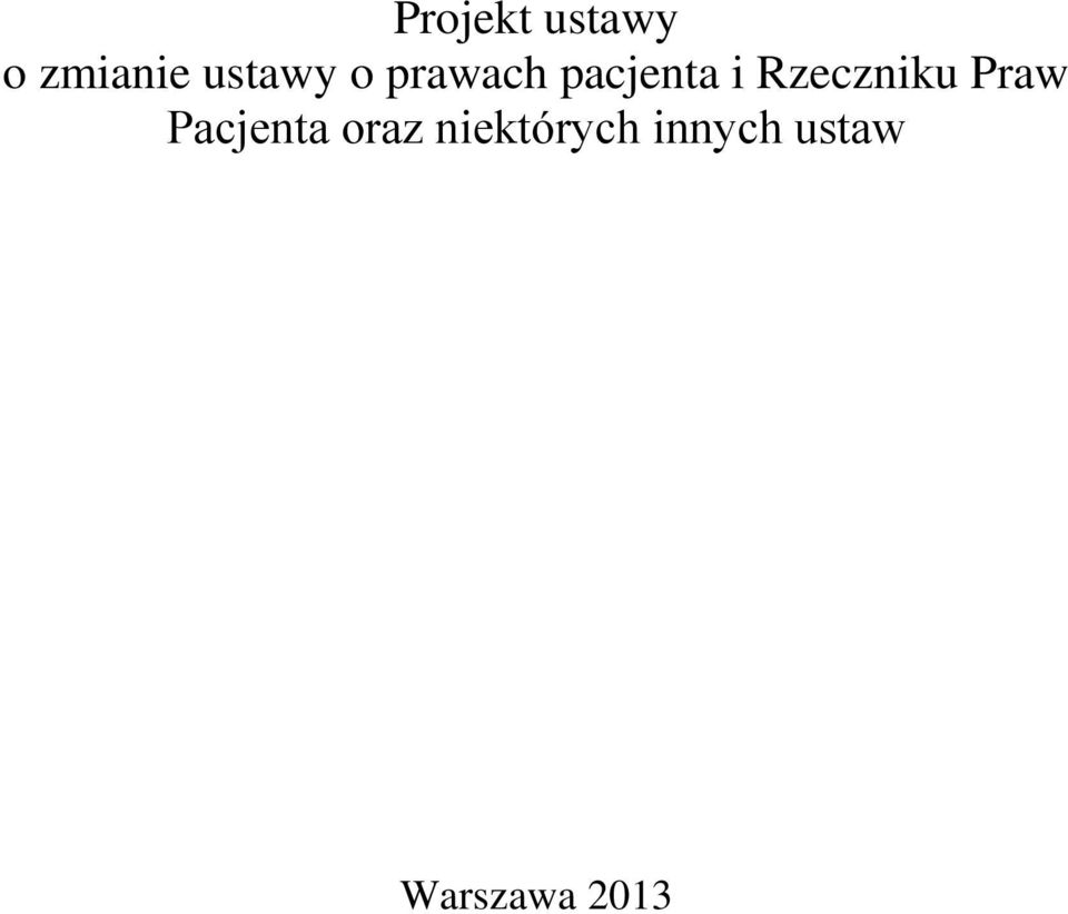 Rzeczniku Praw Pacjenta oraz