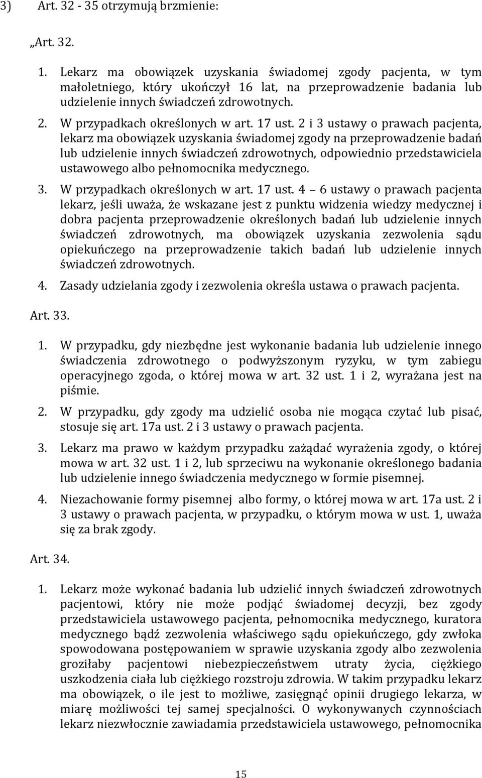 W przypadkach określonych w art. 17 ust.