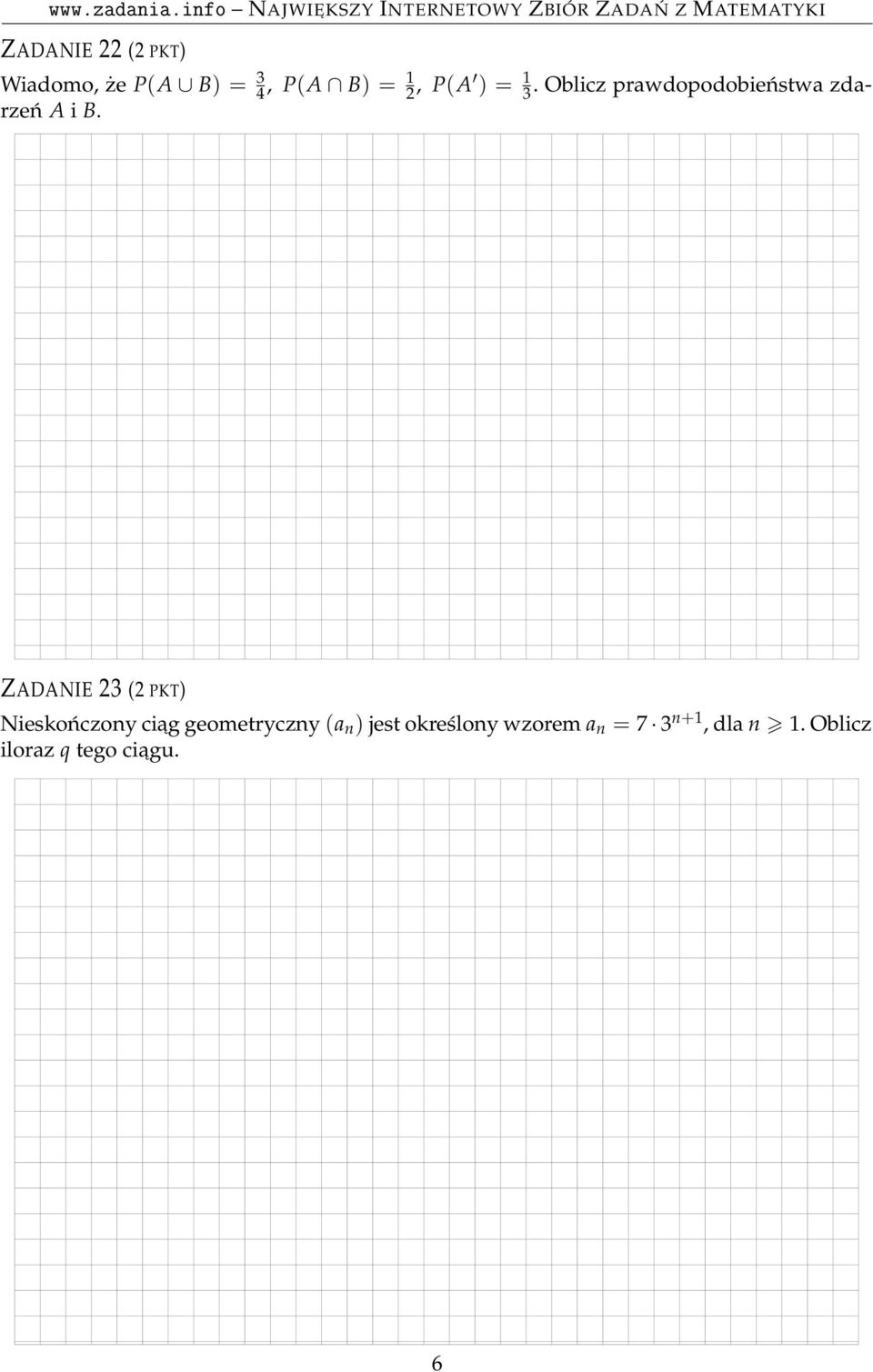 ZADANIE 23 (2 PKT) Nieskończony ciag geometryczny (a n ) jest