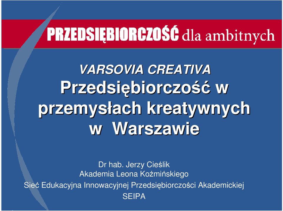 Jerzy Cieślik Akademia Leona Koźmińskiego Sieć