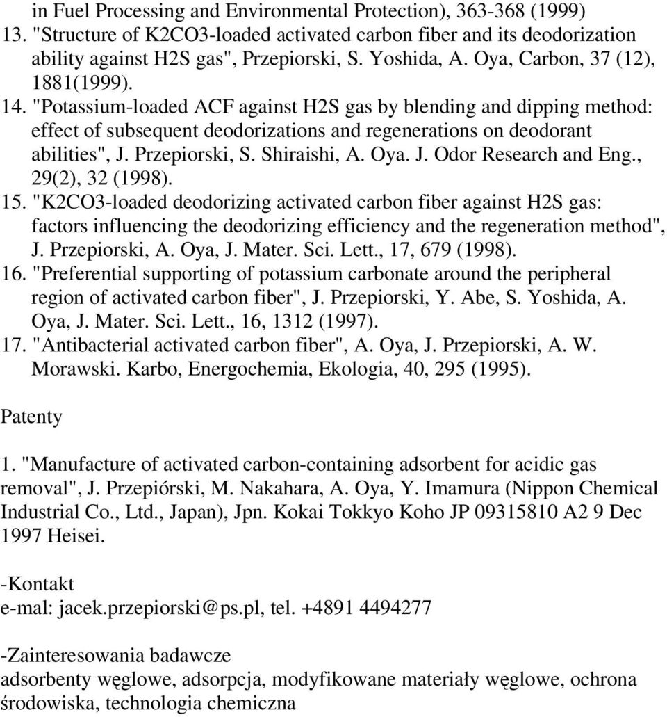 Przepiorski, S. Shiraishi, A. Oya. J. Odor Research and Eng., 29(2), 32 (1998). 15.