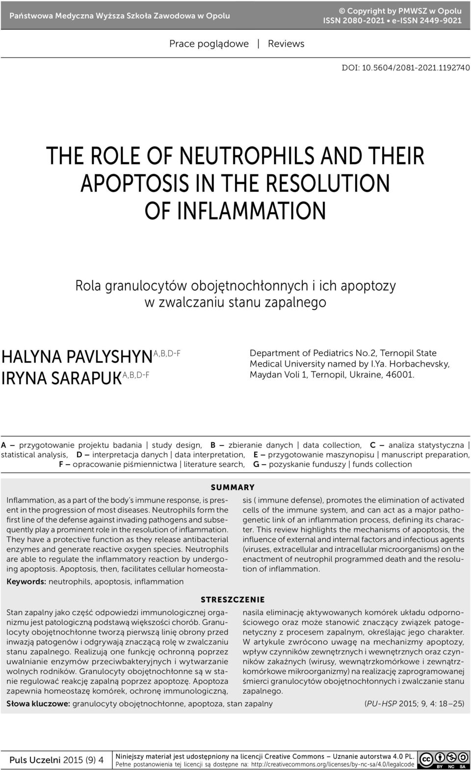 Sarapuk A,B,D-F Department of Pediatrics No.2, Ternopil State Medical University named by I.Ya. Horbachevsky, Maydan Voli 1, Ternopil, Ukraine, 46001.