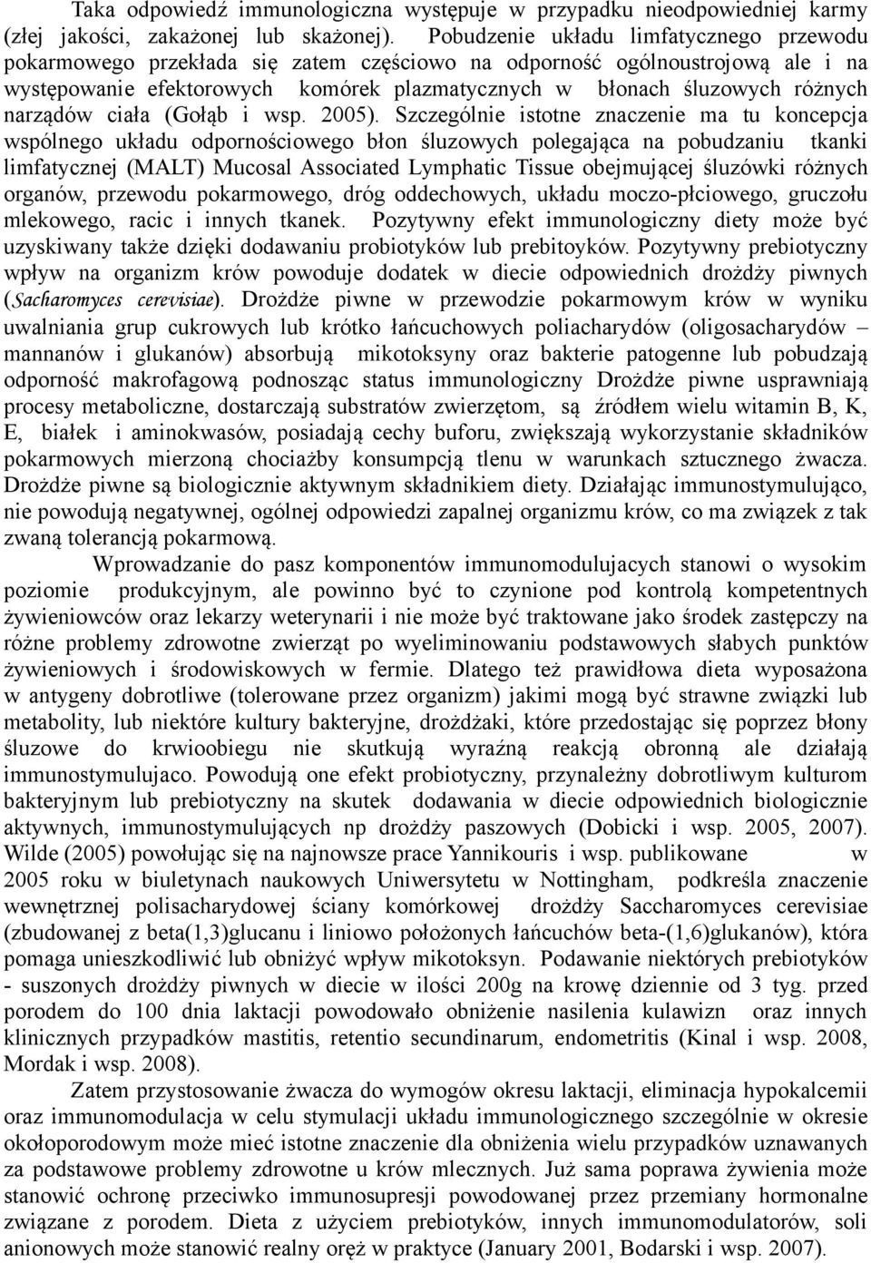narządów ciała (Gołąb i wsp. 2005).