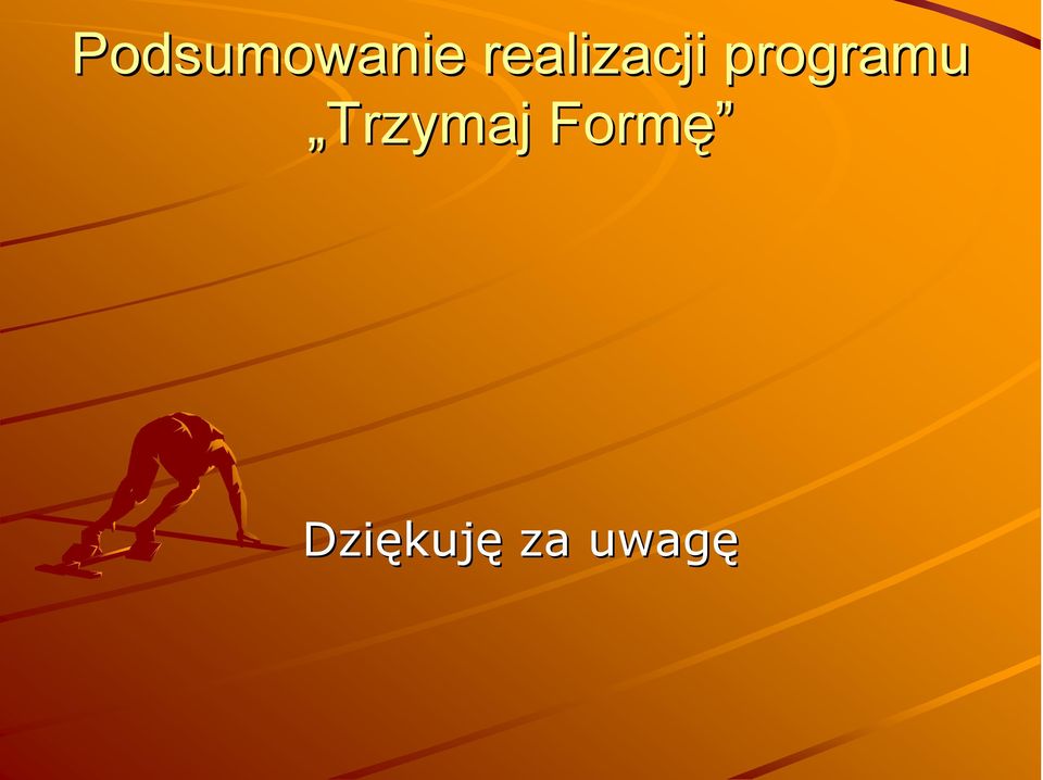 programu Trzymaj