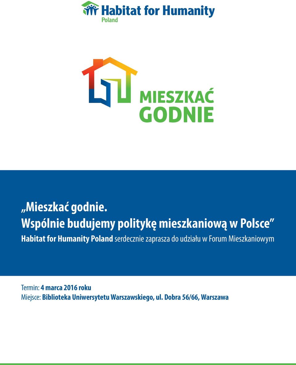 serdecznie zaprasza do udziału w Forum Mieszkaniowym