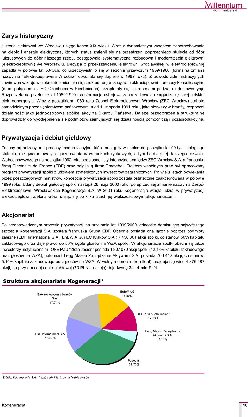 systematyczna rozbudowa i modernizacja elektrowni (elektrociep³owni) we Wroc³awiu.