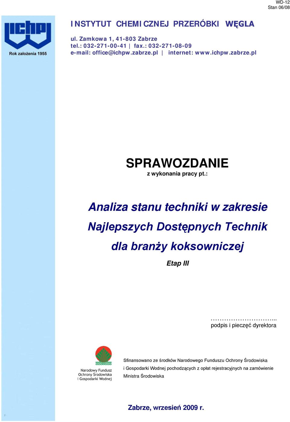 : Analiza stanu techniki w zakresie Najlepszych Dostępnych Technik dla branży koksowniczej Etap III.
