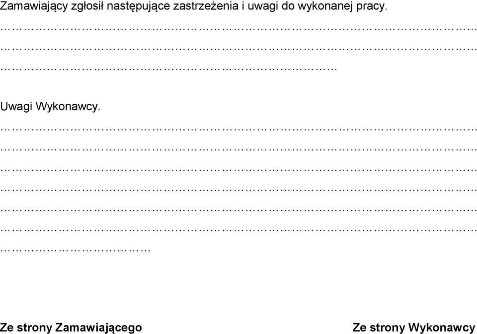 pracy. Uwagi Wykonawcy.