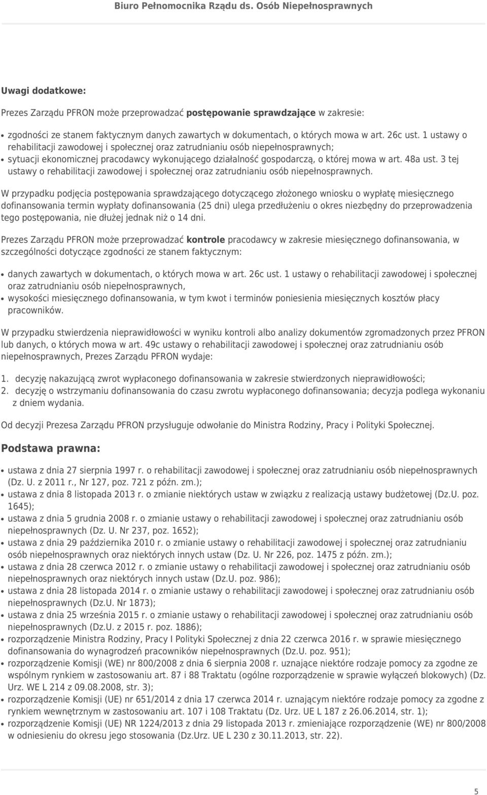 3 tej ustawy o rehabilitacji zawodowej i społecznej oraz zatrudnianiu osób niepełnosprawnych.