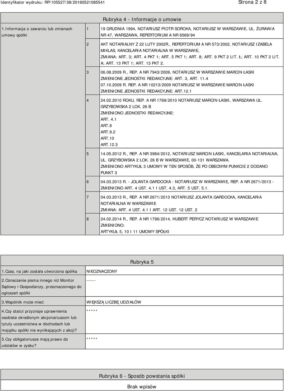 4 PKT 1; ART. 5 PKT 1; ART. 8; ART. 9 PKT 2 LIT. Ł; ART. 10 PKT 2 LIT. A; ART. 13 PKT 1; ART. 13 PKT 2. 3 06.08.2009 R., REP.