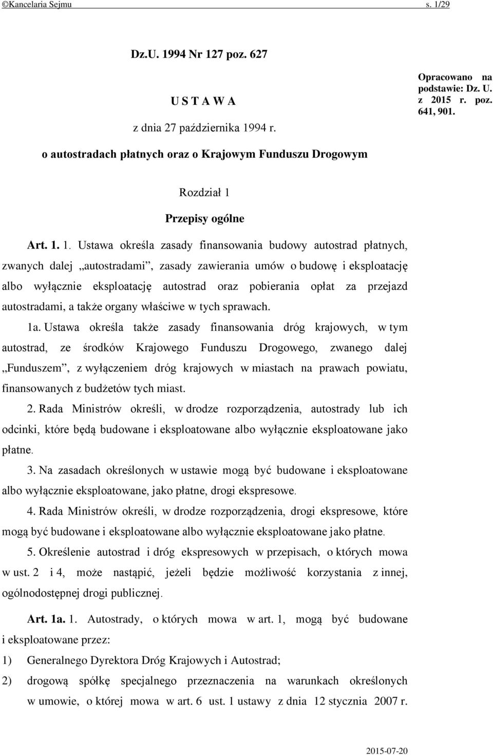 Przepisy ogólne Art. 1.