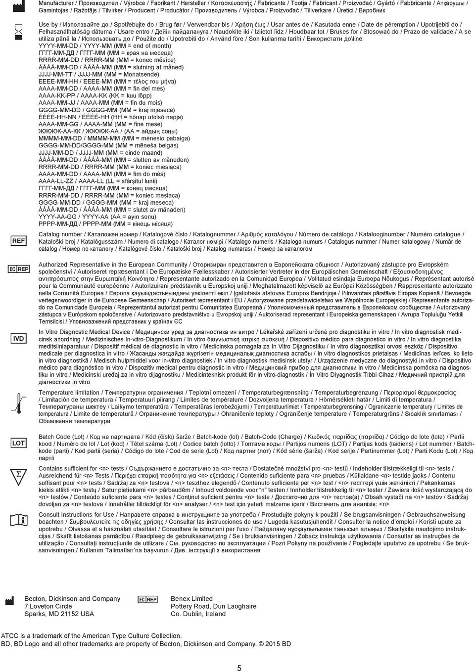 Kasutada enne / Date de péremption / Upotrijebiti do / Felhasználhatóság dátuma / Usare entro / Дейін пайдалануға / Naudokite iki / Izlietot līdz / Houdbaar tot / Brukes for / Stosować do / Prazo de