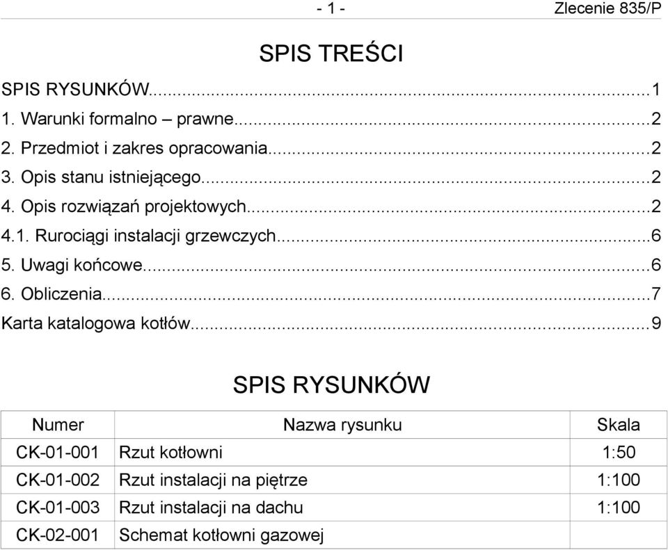 ..6 6. Obliczenia...7 Karta katalogowa kotłów.