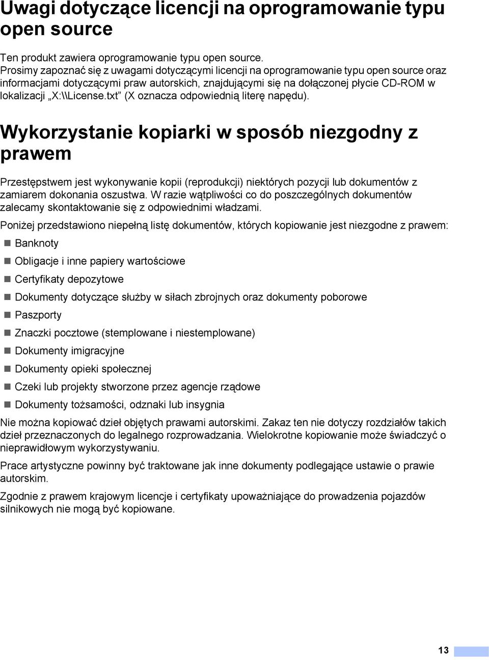 X:\\License.txt (X oznacza odpowiednią literę napędu).