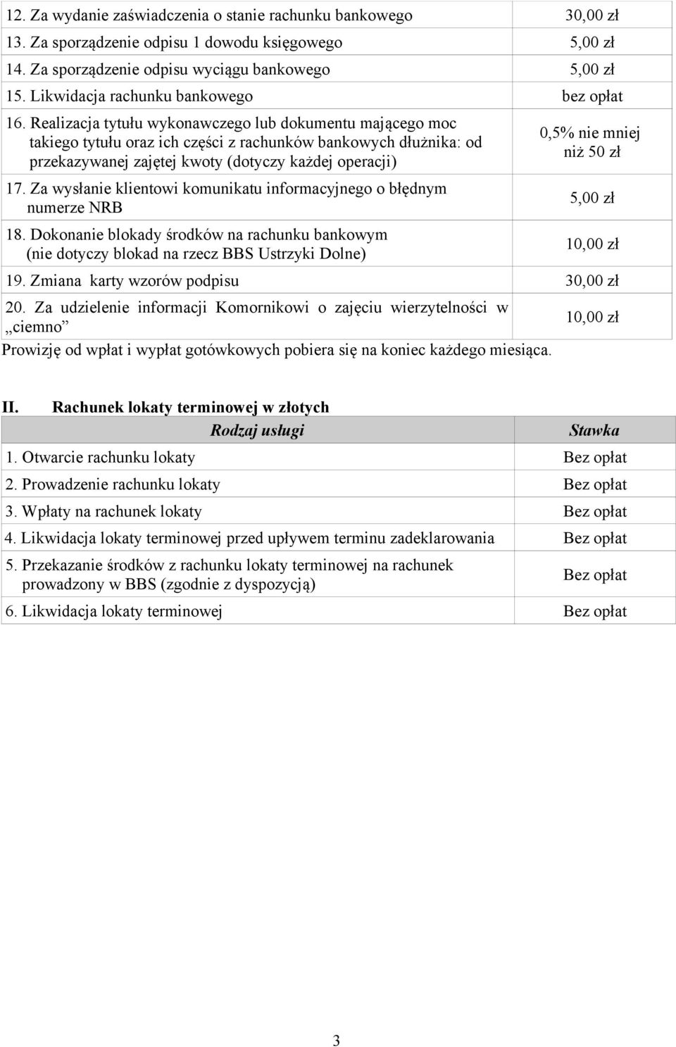 Za wysłanie klientowi komunikatu informacyjnego o błędnym numerze NRB 18.