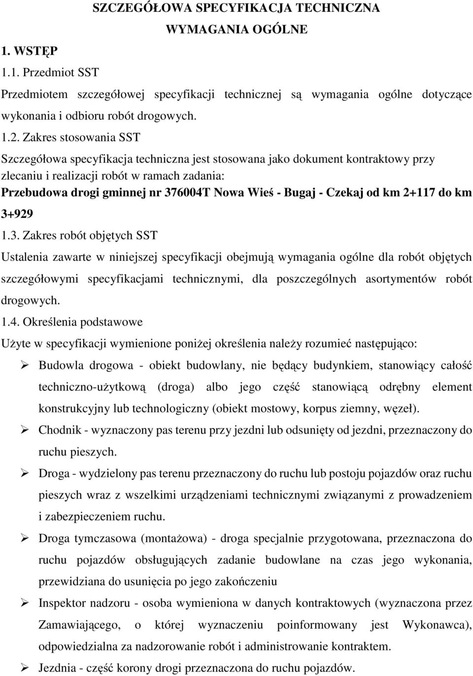 Bugaj - Czekaj od km 2+117 do km 3+