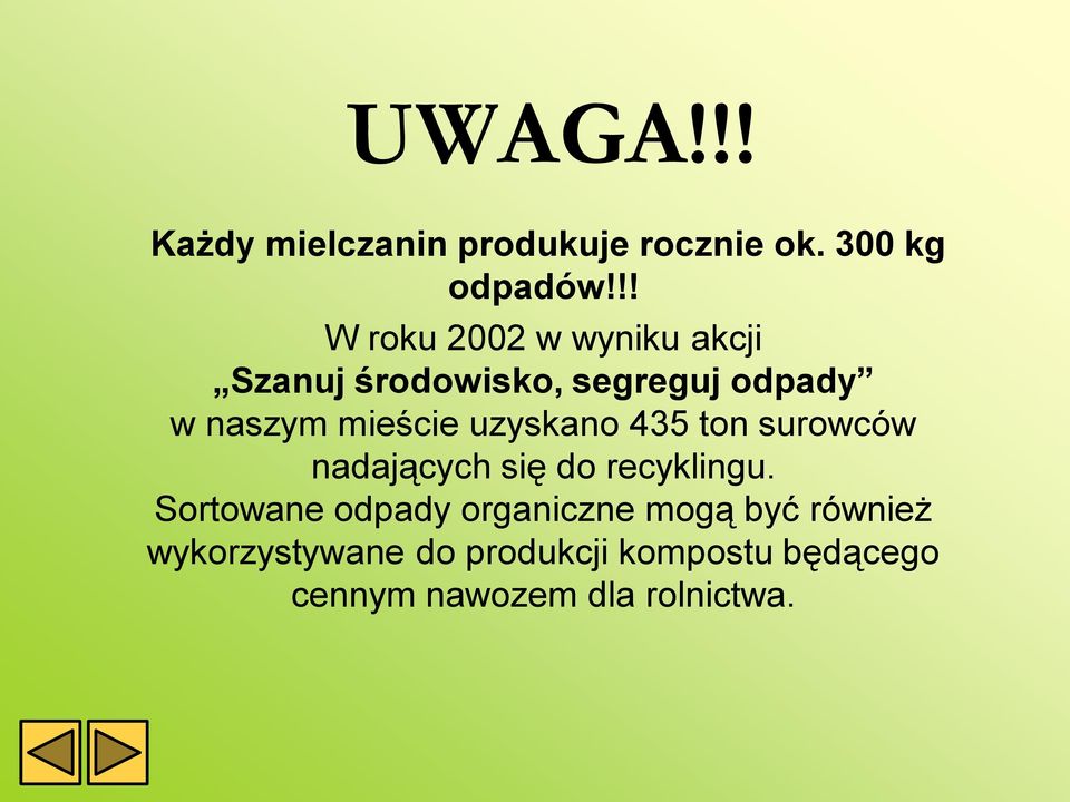 mieście uzyskano 435 ton surowców nadających się do recyklingu.