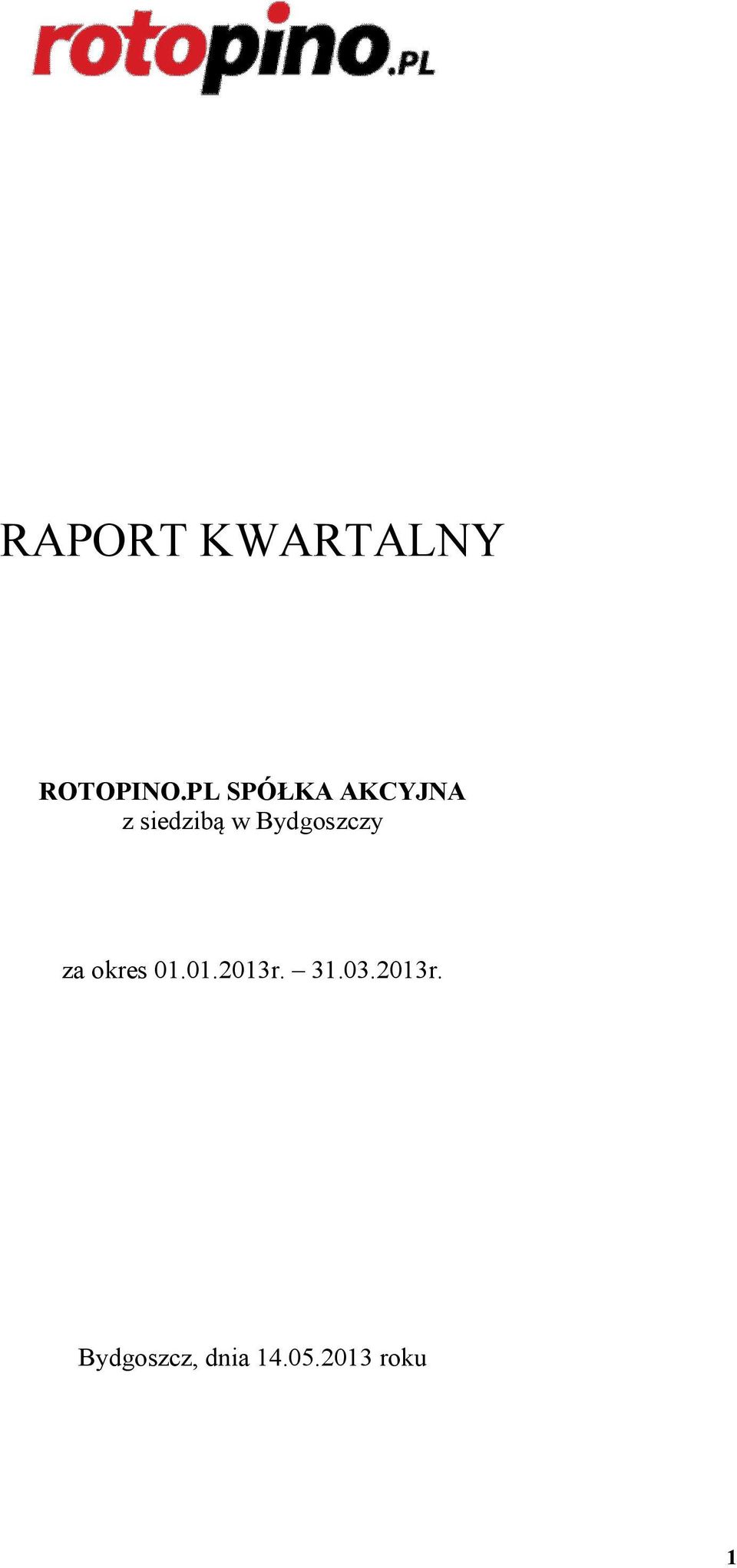 Bydgoszczy za okres 01.01.2013r.