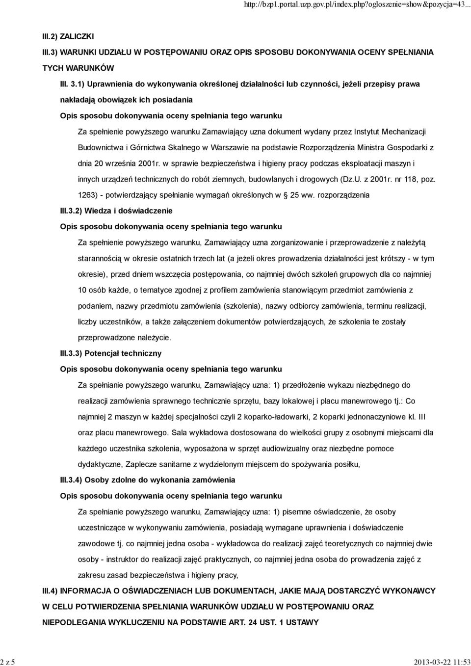 Instytut Mechanizacji Budownictwa i Górnictwa Skalnego w Warszawie na podstawie Rozporządzenia Ministra Gospodarki z dnia 20 września 2001r.