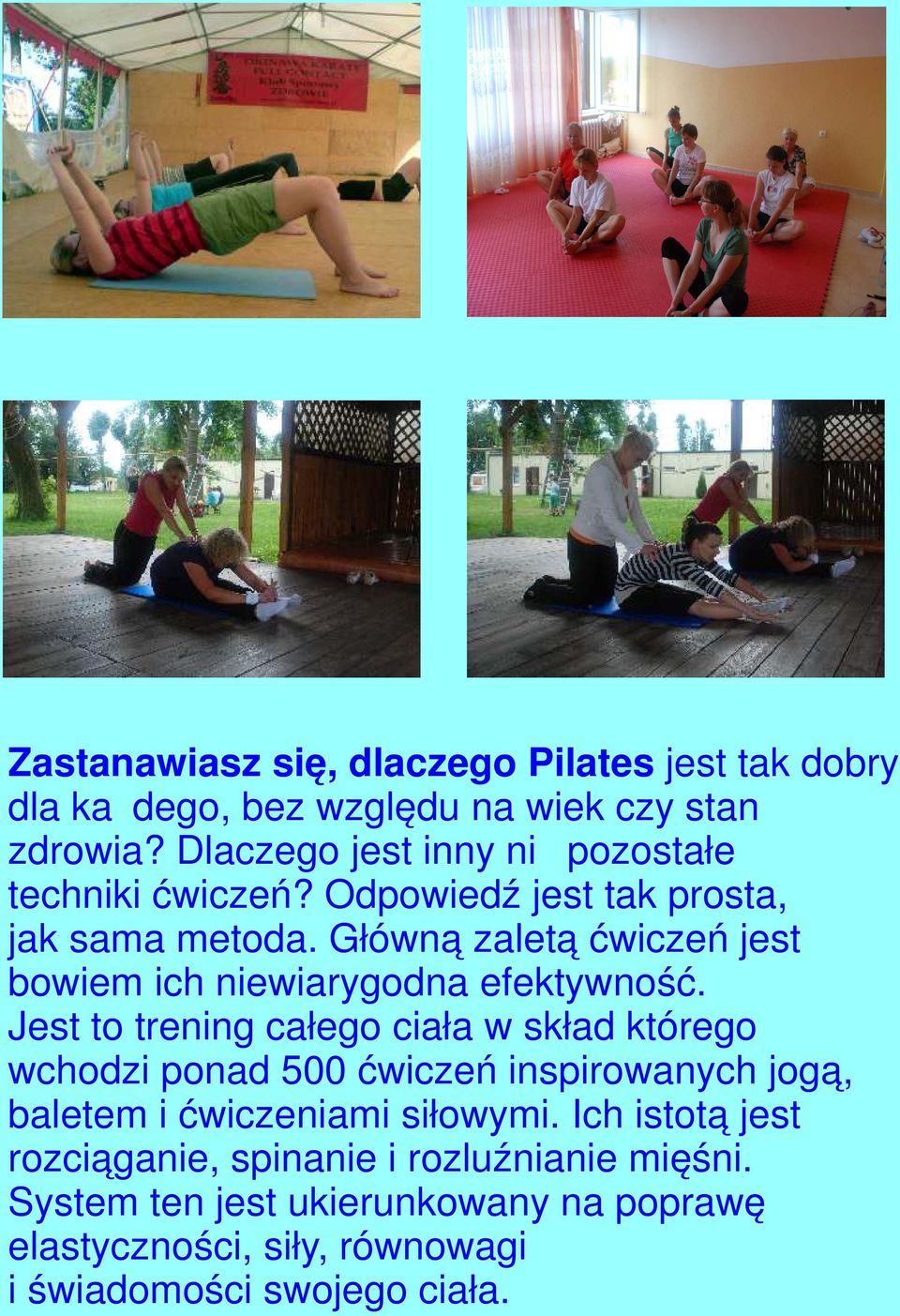 Główną zaletą ćwiczeń jest bowiem ich niewiarygodna efektywność.