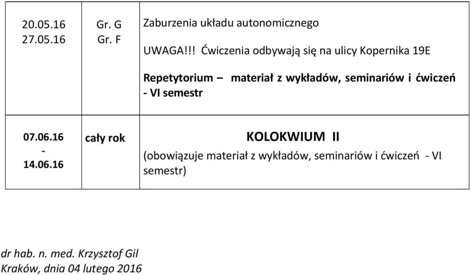 seminariów i ćwiczeń - VI semestr 07.06.