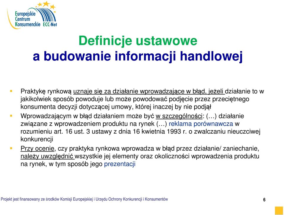 reklama porównawcza w rozumieniu art. 16 ust. 3 ustawy z dnia 16 kwietnia 1993 r.