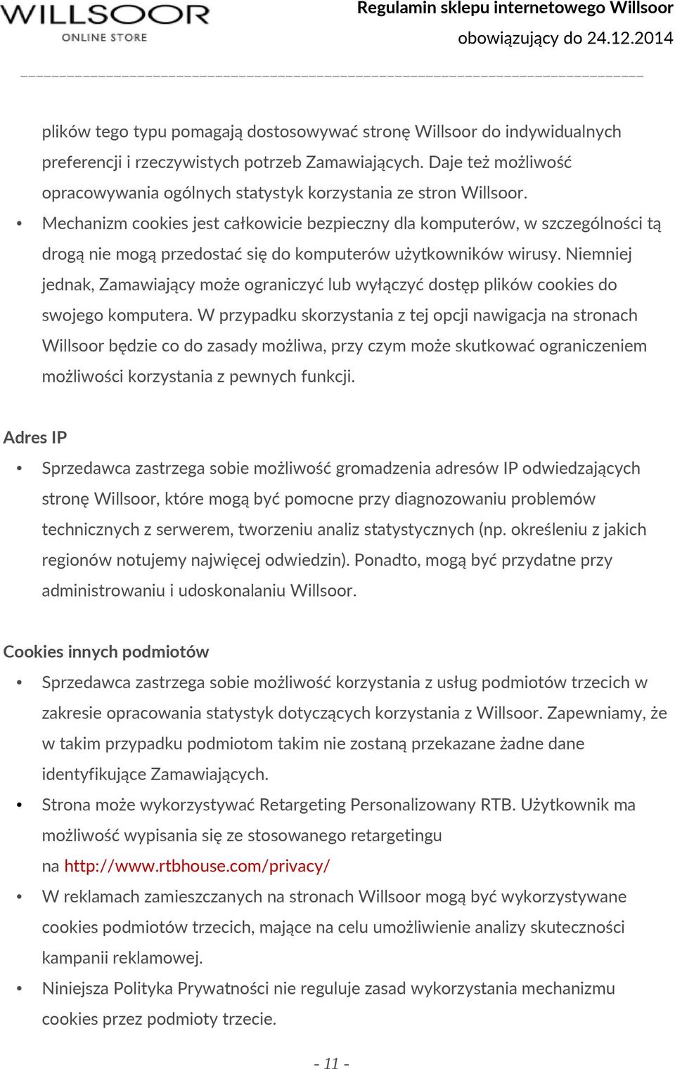 Mechanizm cookies jest całkowicie bezpieczny dla komputerów, w szczególności tą drogą nie mogą przedostać się do komputerów użytkowników wirusy.
