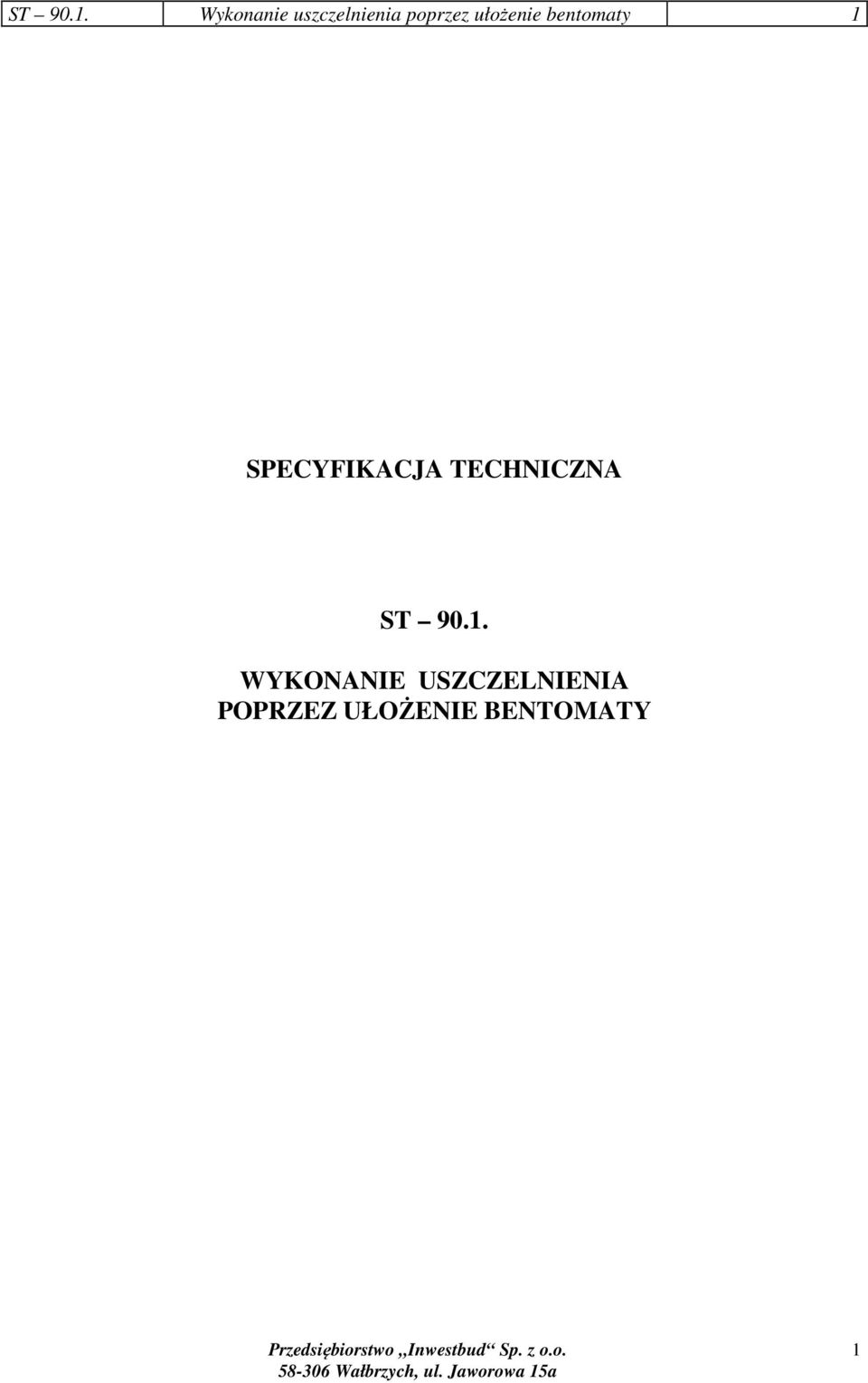 ułożenie bentomaty 1 SPECYFIKACJA