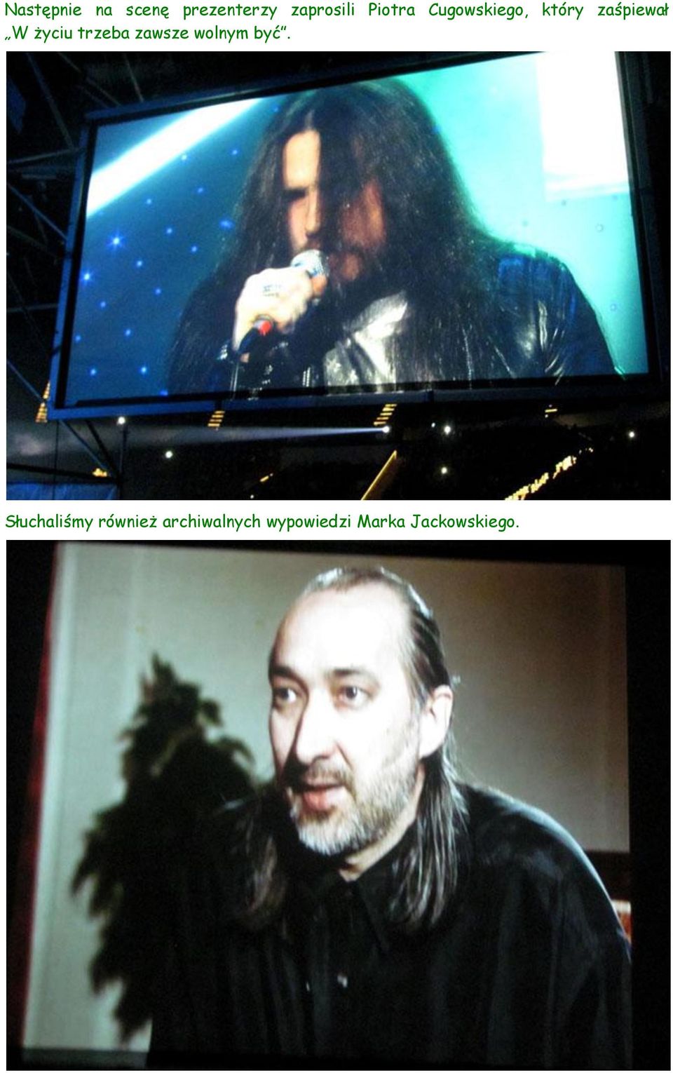 trzeba zawsze wolnym być.