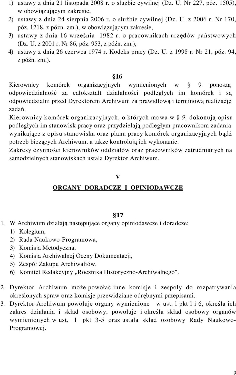 Kodeks pracy (Dz. U. z 1998 r. Nr 21, póz. 94, z późn. zm.).