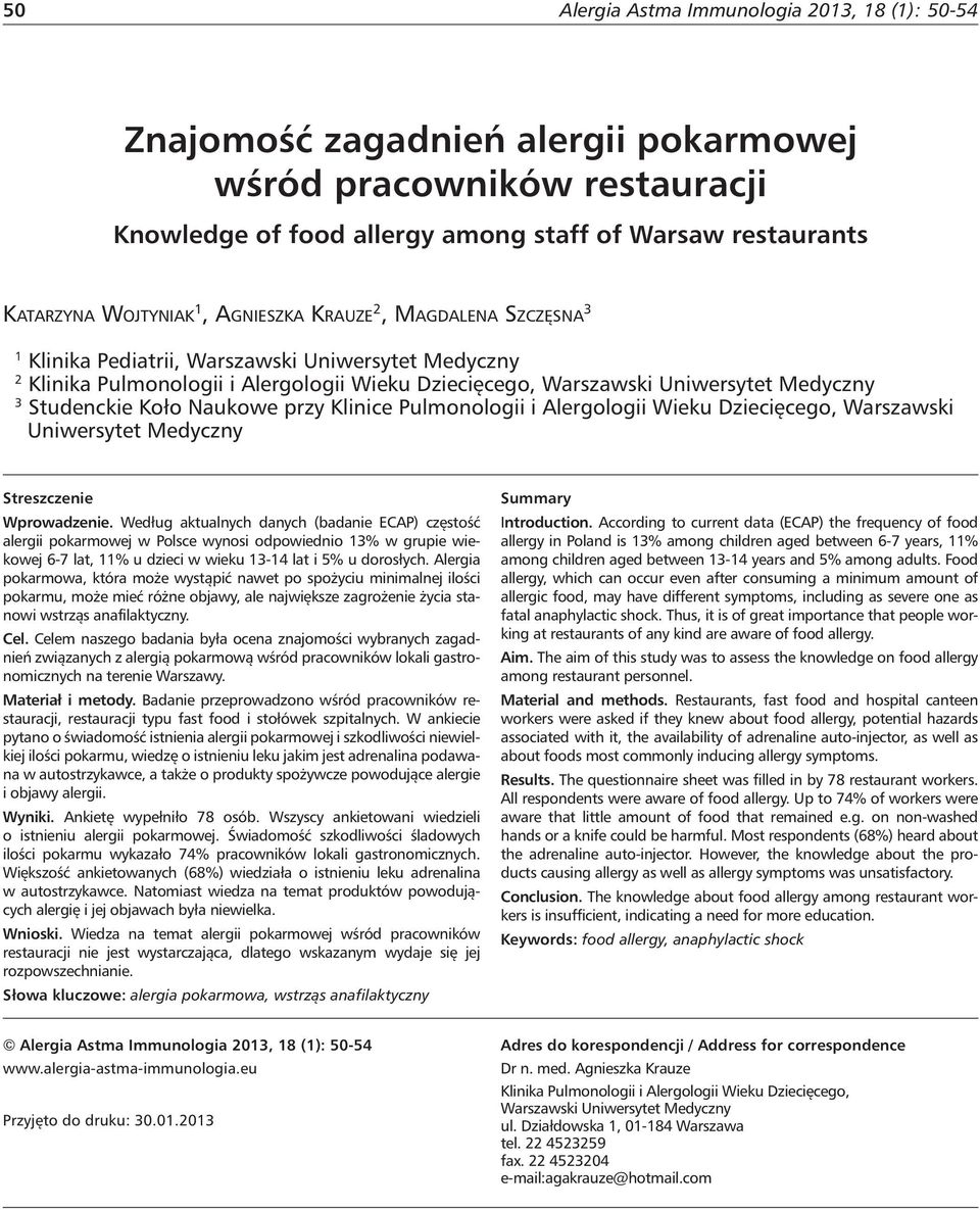 Koło Naukowe przy Klinice Pulmonologii i Alergologii Wieku Dziecięcego, Warszawski Uniwersytet Medyczny Streszczenie Wprowadzenie.