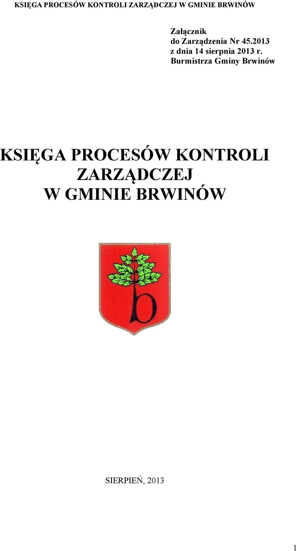 Burmistrza Gminy Brwinów KSIĘGA