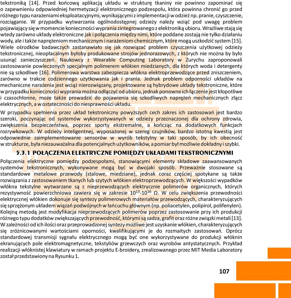 eniami eksploatacyjnymi, wynikaj¹cymi z implementacji w odzie np. pranie, czyszczenie, rozci¹ganie.