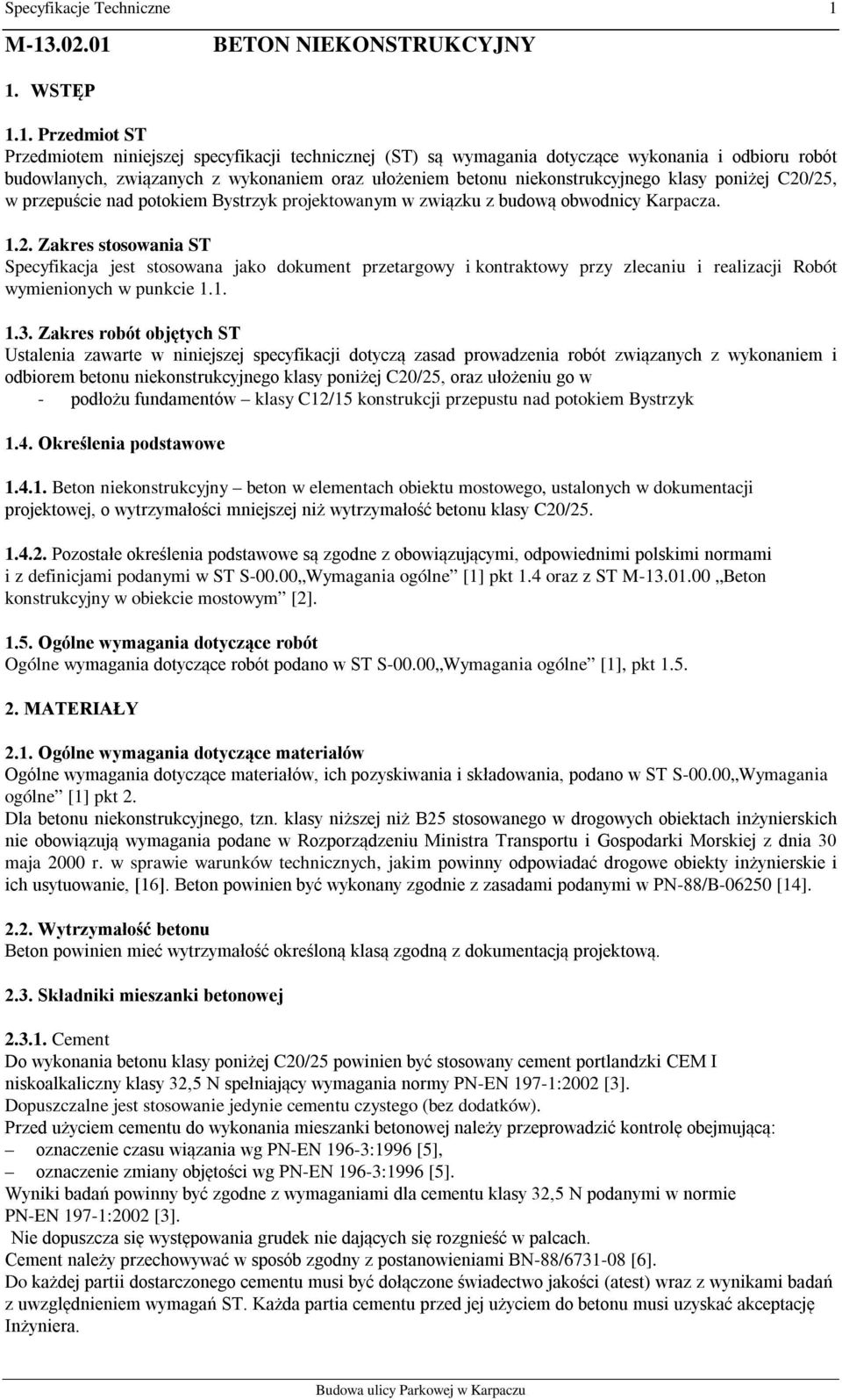 oraz ułożeniem betonu niekonstrukcyjnego klasy poniżej C20