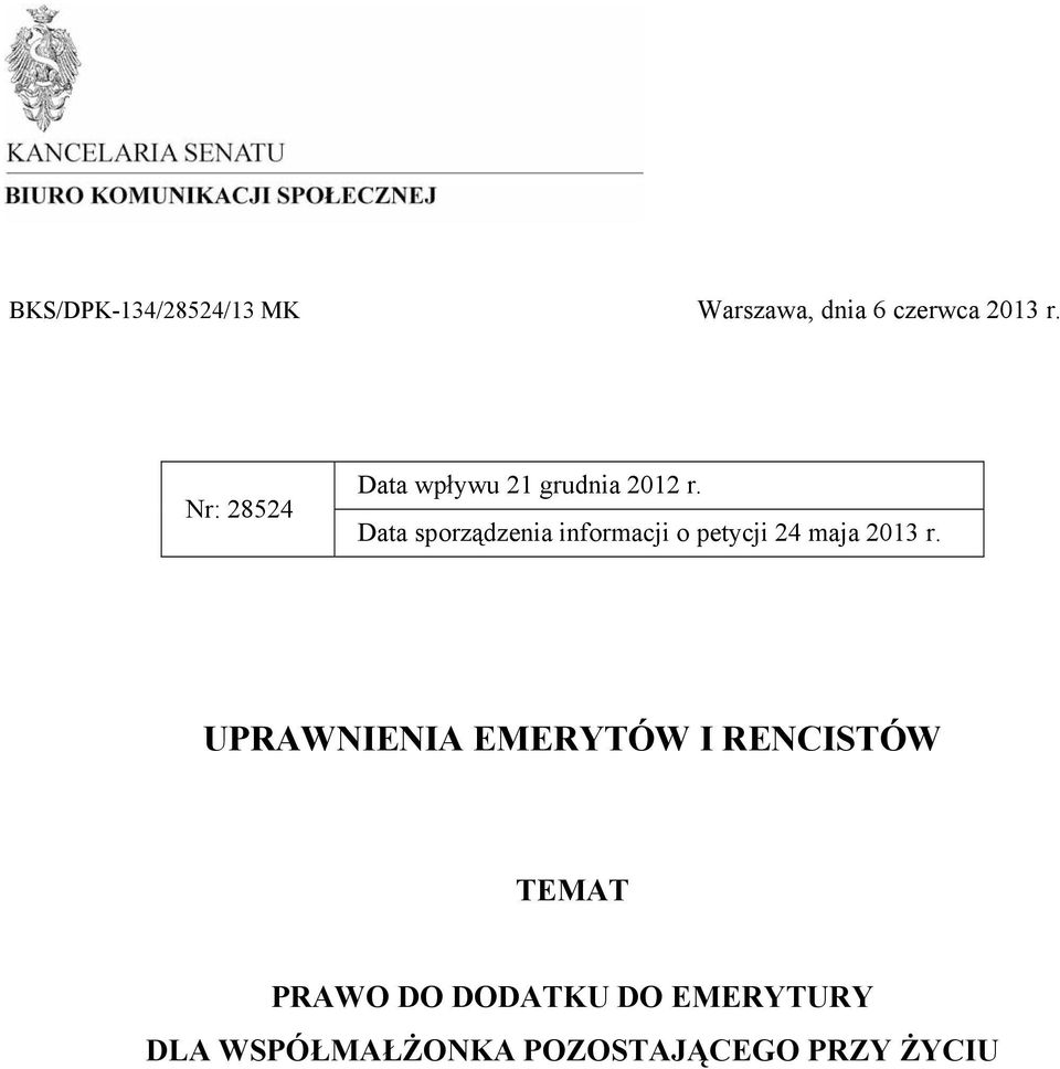 Data sporządzenia informacji o petycji 24 maja 2013 r.