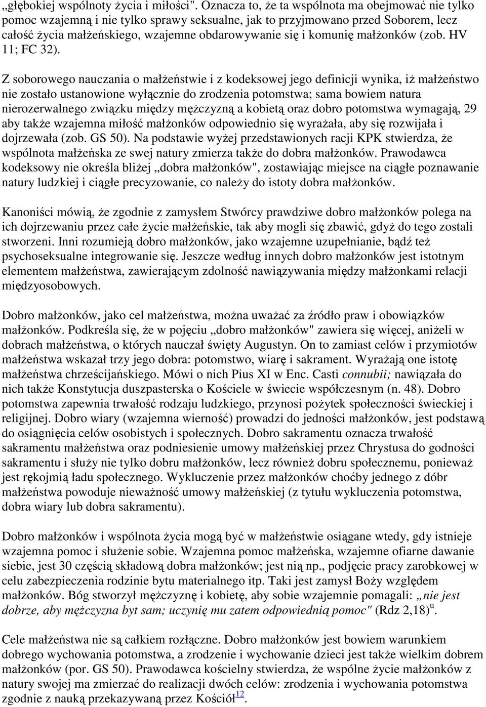 małżonków (zob. HV 11; FC 32).