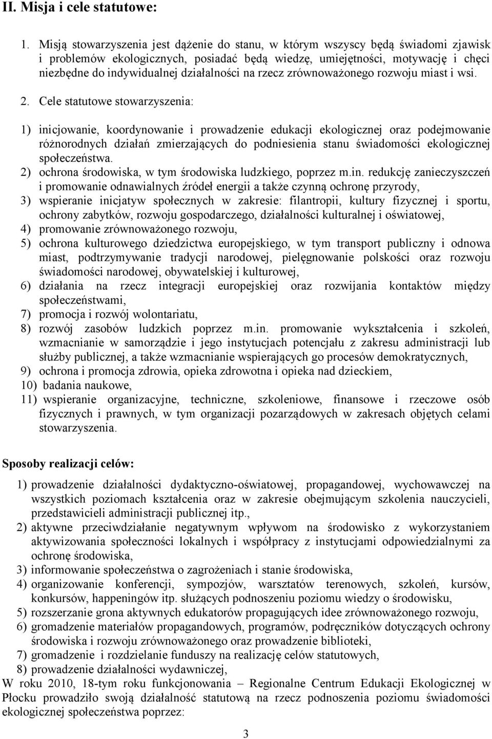 działalności na rzecz zrównoważonego rozwoju miast i wsi. 2.