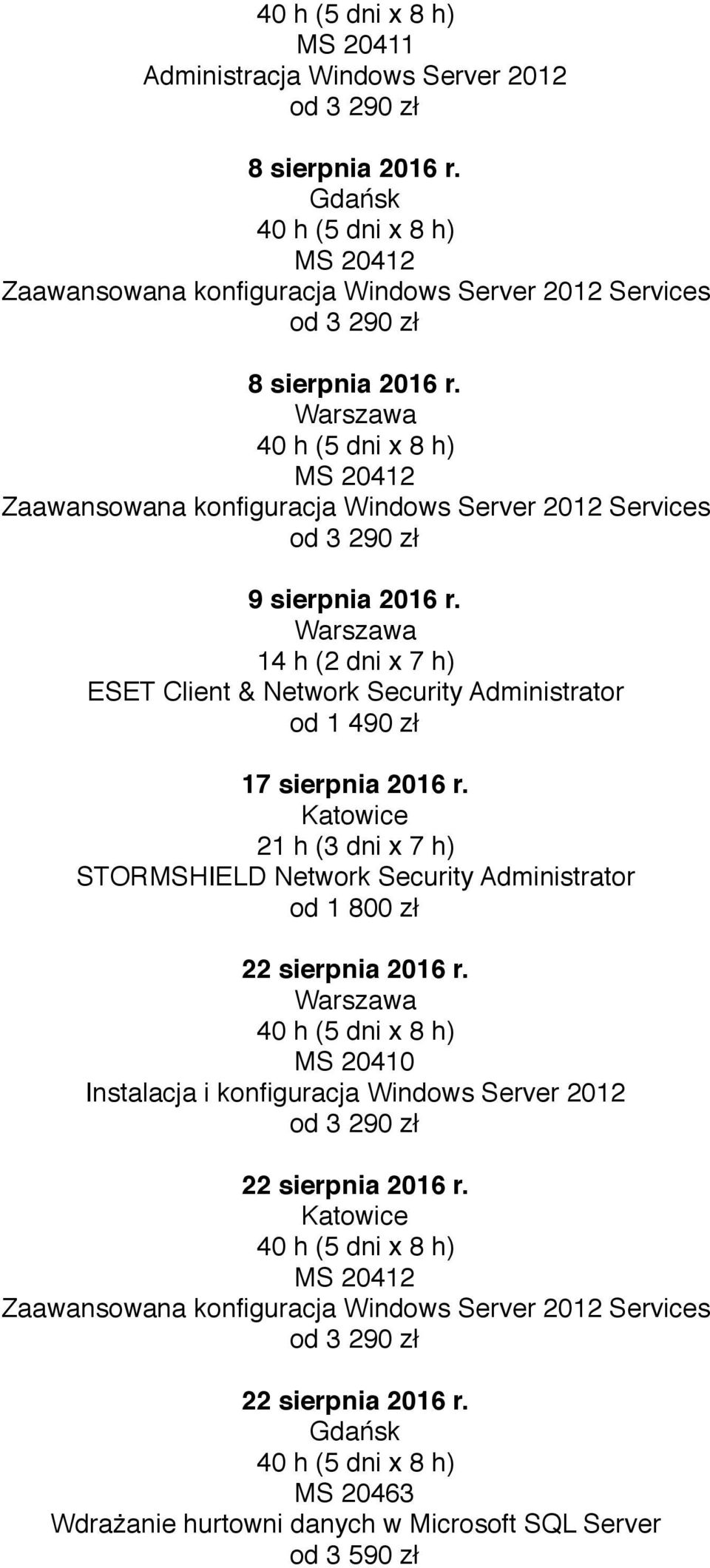 22 sierpnia 2016 r. 22 sierpnia 2016 r.
