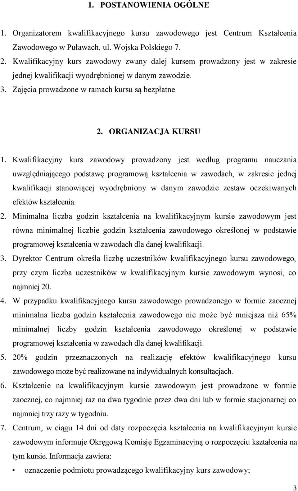 ORGANIZACJA KURSU 1.