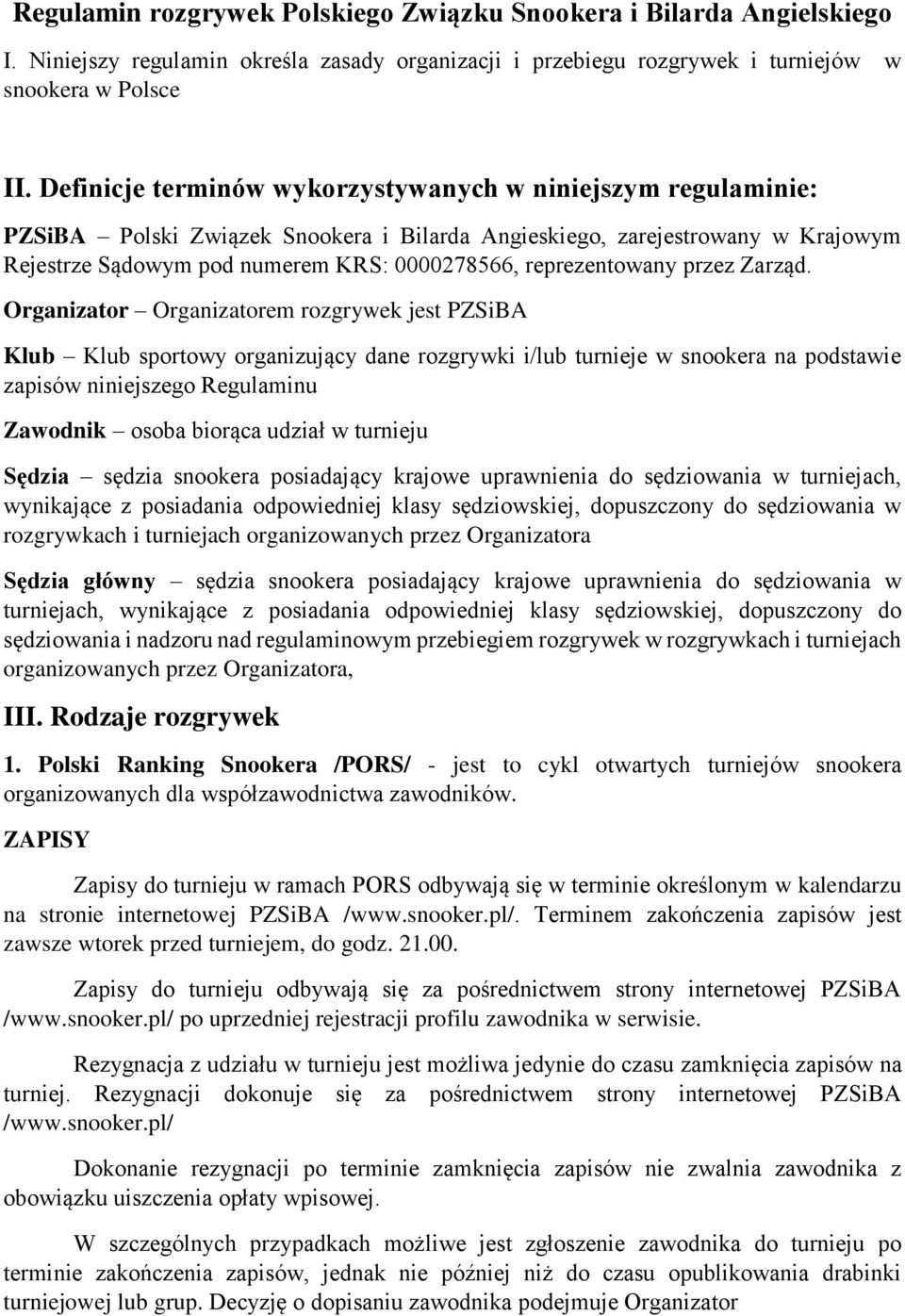 reprezentowany przez Zarząd.