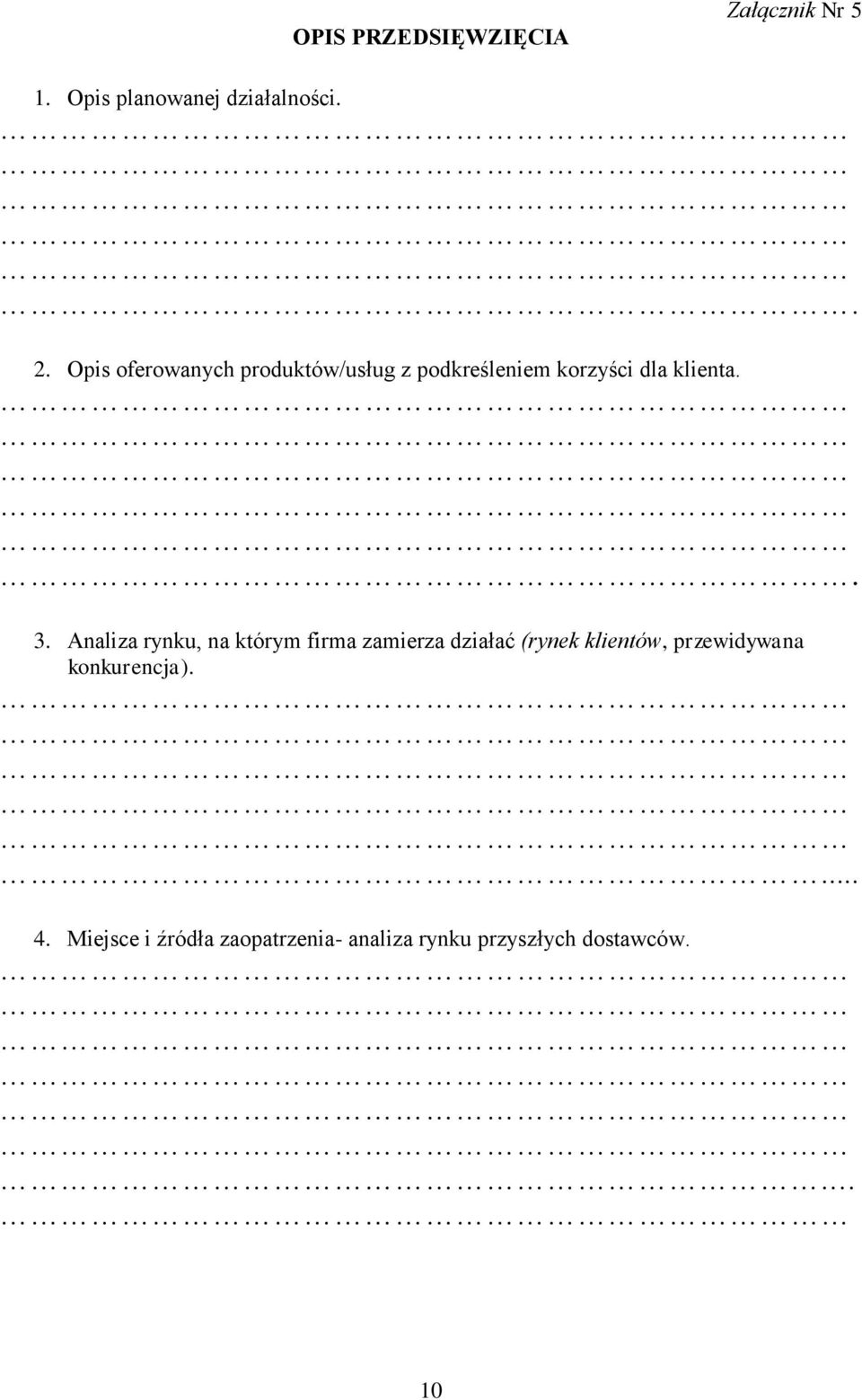 Analiza rynku, na którym firma zamierza działać (rynek klientów, przewidywana