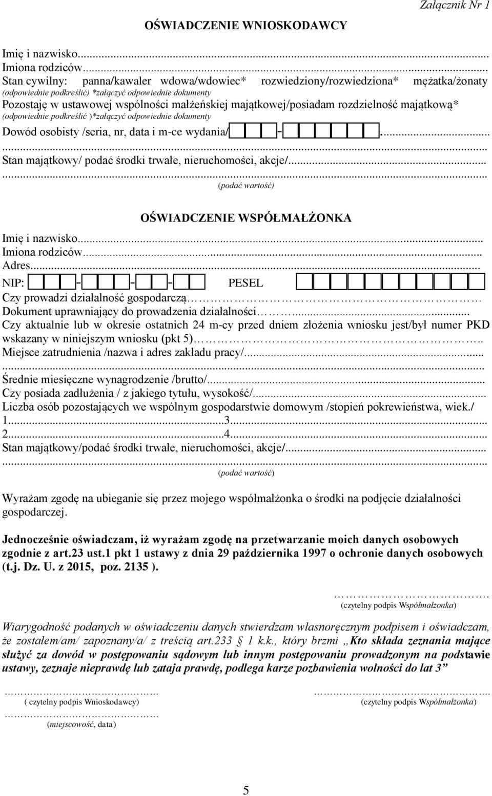 majątkowej/posiadam rozdzielność majątkową* (odpowiednie podkreślić )*załączyć odpowiednie dokumenty Dowód osobisty /seria, nr, data i m-ce wydania/ -.