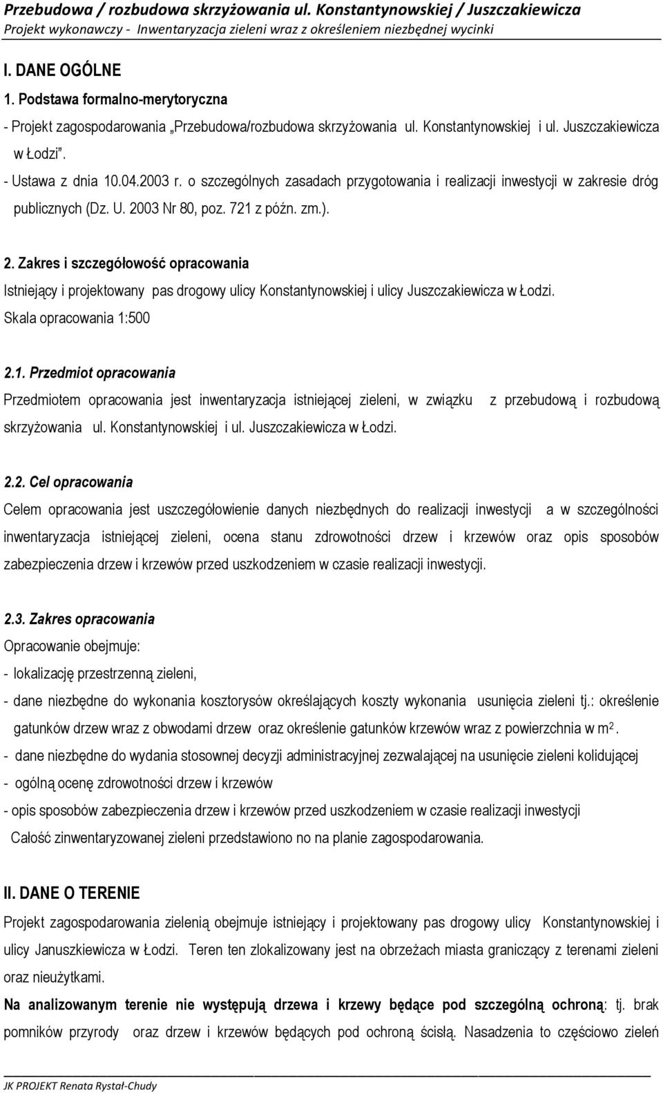 o szczególnych zasadach przygotowania i realizacji inwestycji w zakresie dróg publicznych (Dz. U. 20