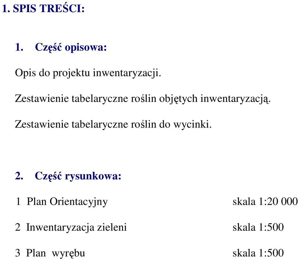 Zestawienie tabelaryczne roślin do wycinki. 2.