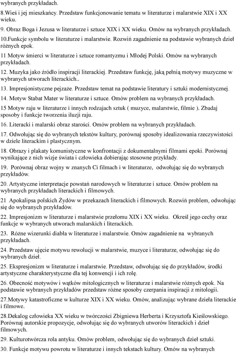Muzyka jako źródło inspiracji literackiej. Przedstaw funkcję, jaką pełnią motywy muzyczne w wybranych utworach literackich.. 13. Impresjonistyczne pejzaże.